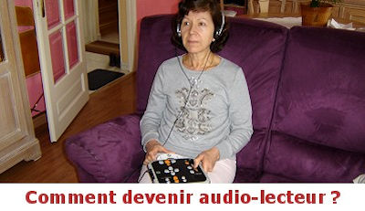 Comment devenir audio-lecteur ?